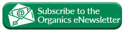 Subscribe to the organics e-newsletter