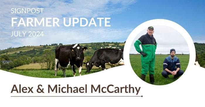 Signpost Farmer update: Alex and Michael McCarthy