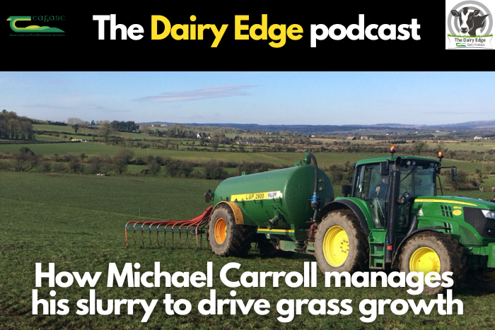 How Michael Carroll manages his slurry to drive grass growth