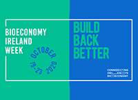 Bioeconomy Ireland Week – Tuesday – Opportunities in the bioeconomy