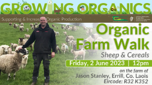 First ‘Growing Organics’ farm walk set for Laois