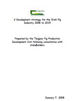 A Development strategy for the Irish Pig Industry 2008 to 2015