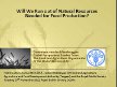 Will We Run out of Natural Resources Needed for Food Production?