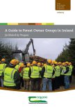 A Guide to Forest Owner Groups in Ireland