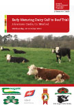 Early Maturing Dairy Calf to Beef Trial