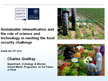 Sustainable Intensification and the Role of Science and Technology in Meeting the Food Security Challenge