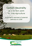 Carbon-Neutrality as a horizon point for Irish Agriculture