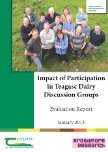 Teagasc Dairy Discussion Groups Evaluation Report