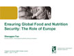 Ensuring Global Food and Nutrition Security: The Role of Europe