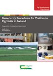Biosecurity Procedures for Visitors to Pig Units in Ireland