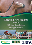 Reaching New Heights: Report of Irish Sport Horse Industry Strategy Committee
