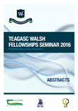 Teagasc Walsh Scholarships Seminar 2016