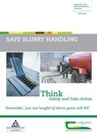 Safe Slurry Handling