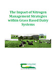 The Impact of Nitrogen Management Strategies within Grass Based Dairy Systems
