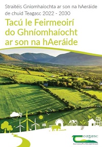 Straitéis Gníomhaíochta ar son na hAeráide de chuid Teagasc 2022 – 2030