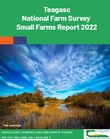 National Farm Survey Small Farms Report 2022