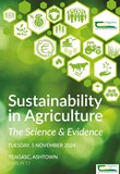 Sustainability in Agriculture: The Science and Evidence