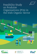 Feasibility Study on Producer Organisations in the Irish Organic Sector