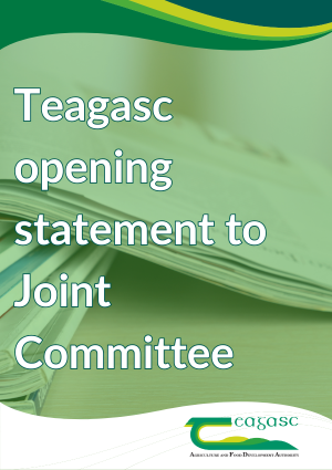 Teagasc opening statement to Joint Committee