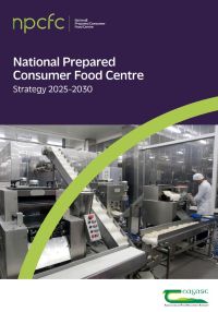 National Prepared Consumer Food Centre Strategy 2025 – 2030