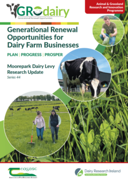 GroDairy Generational Renewal Opportunities for Dairy Farm Businesses